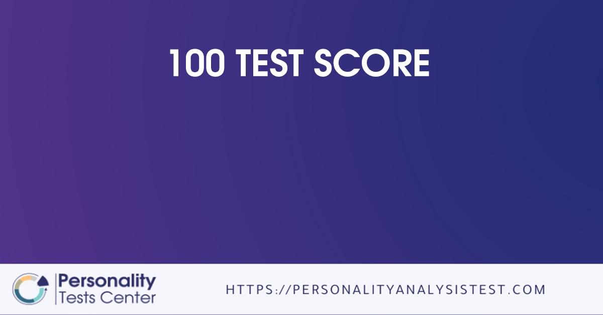 100 test score