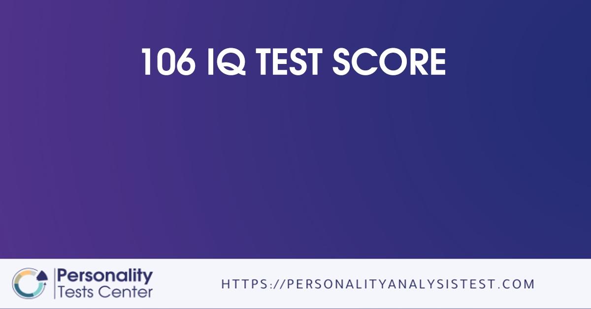 106 iq test score