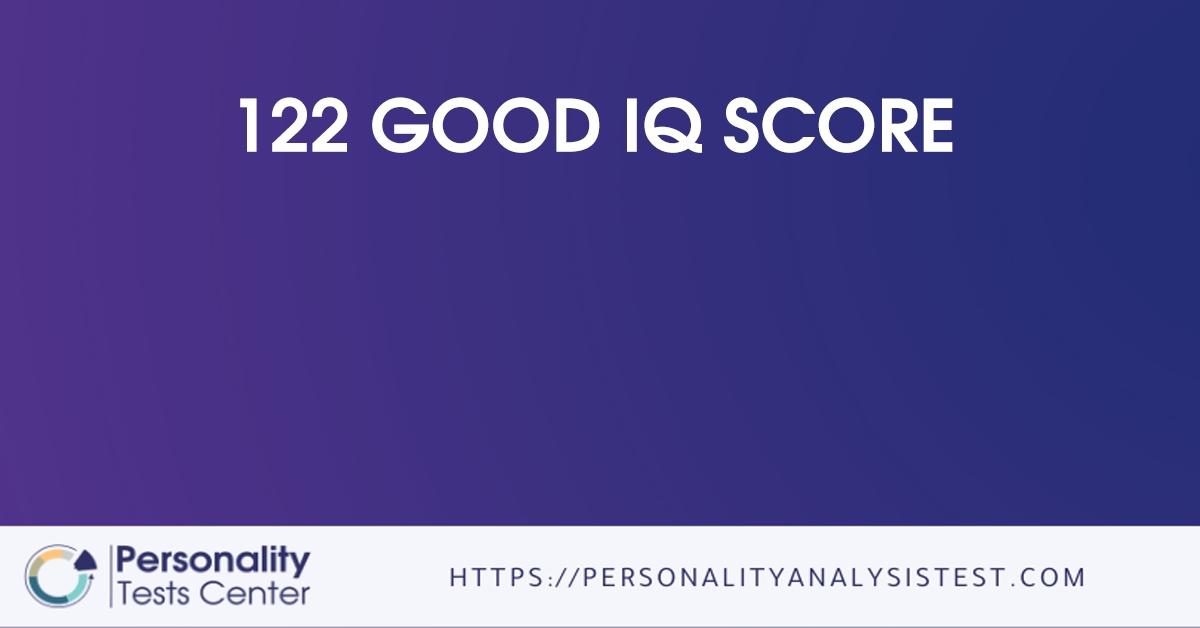 122 good iq score