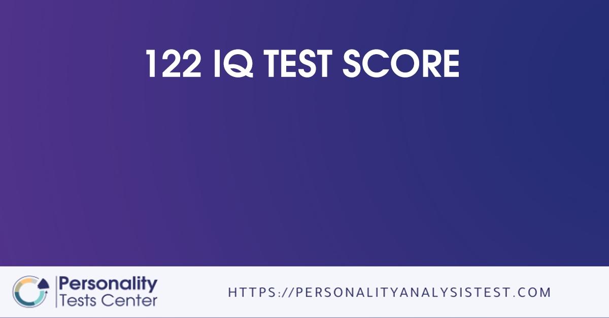 122 iq test score