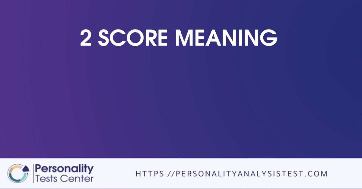 2 score meaning