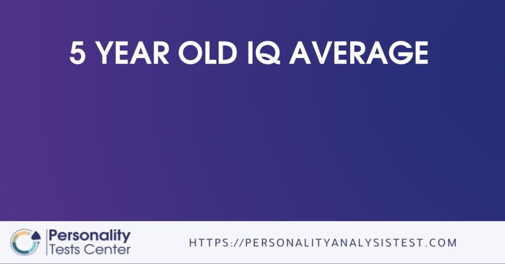 Average IQ score for 8 year old