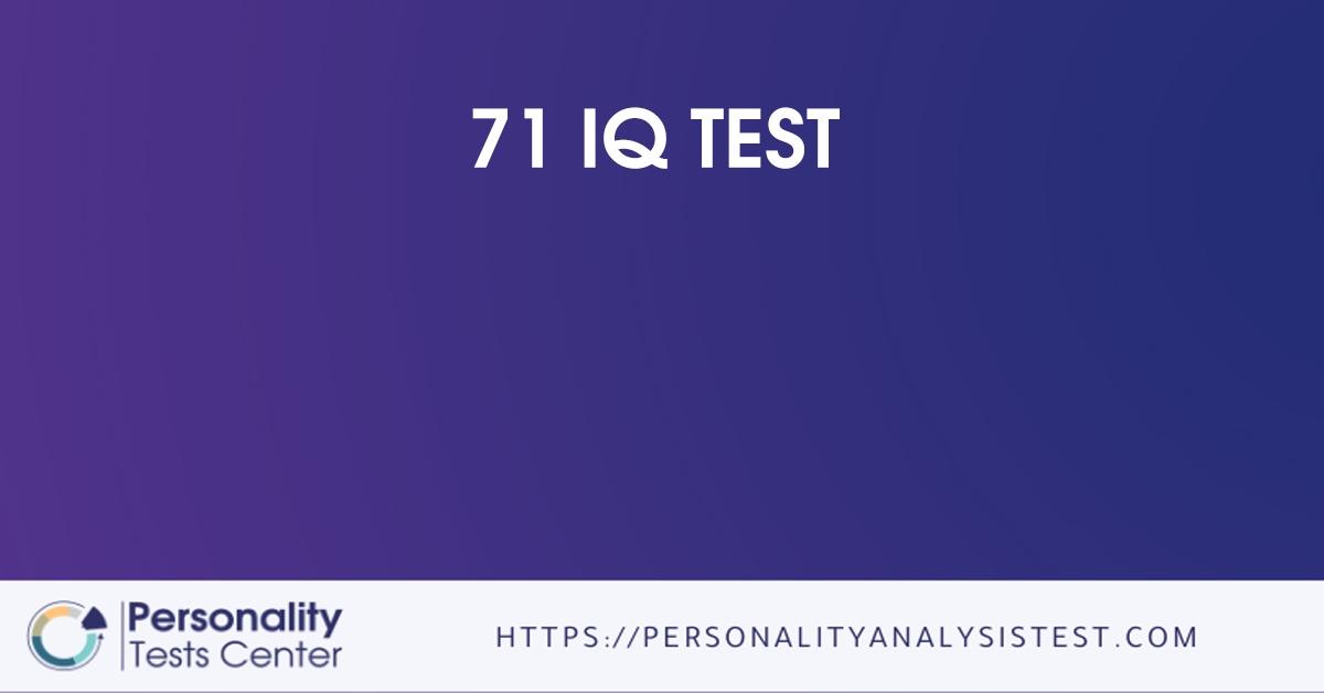 71 iq test