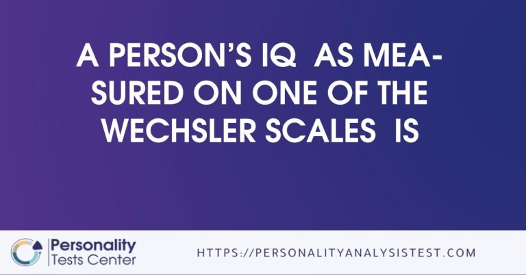 Wechsler Scale - [Guide]