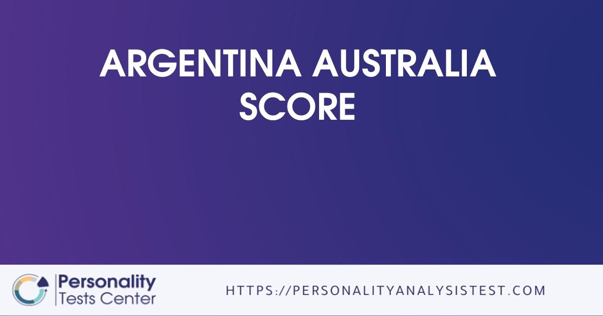 argentina australia score
