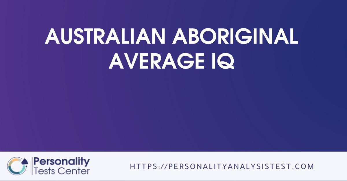 australian aboriginal average iq