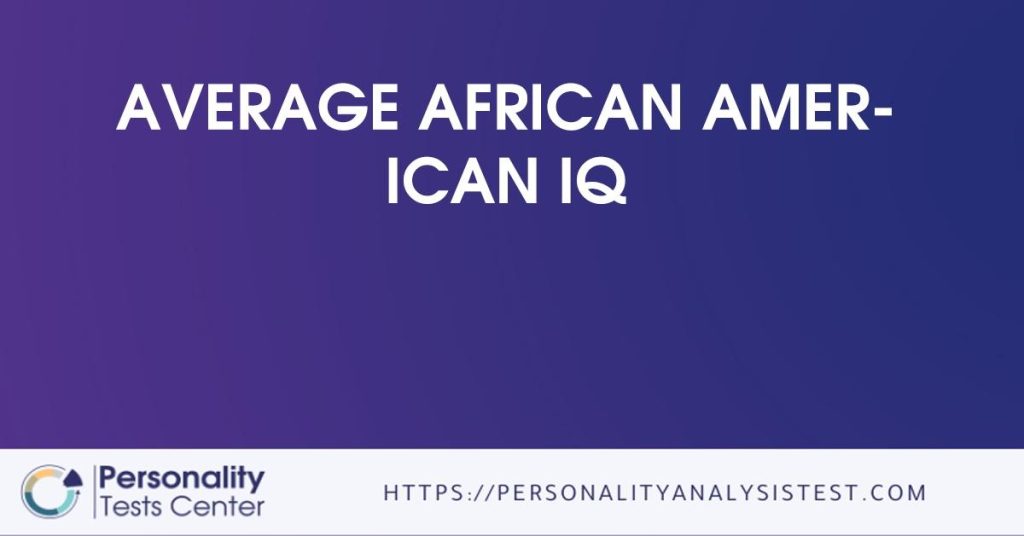 Average African American IQ Best Guide   Average African American Iq 1024x536 