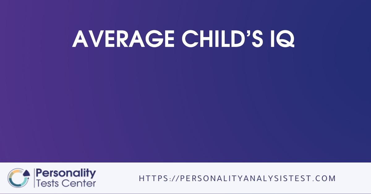 average childs iq