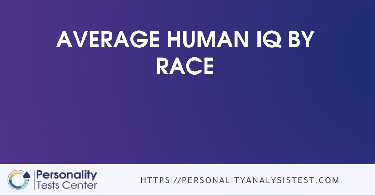 average human iq by race