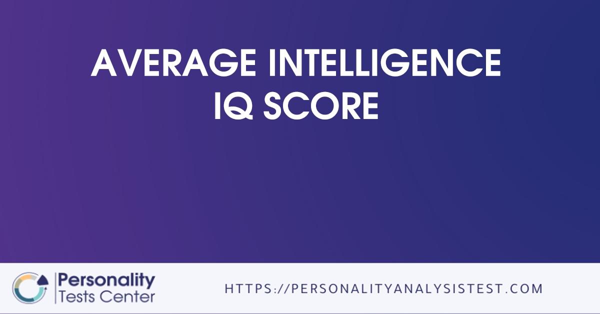 average intelligence iq score