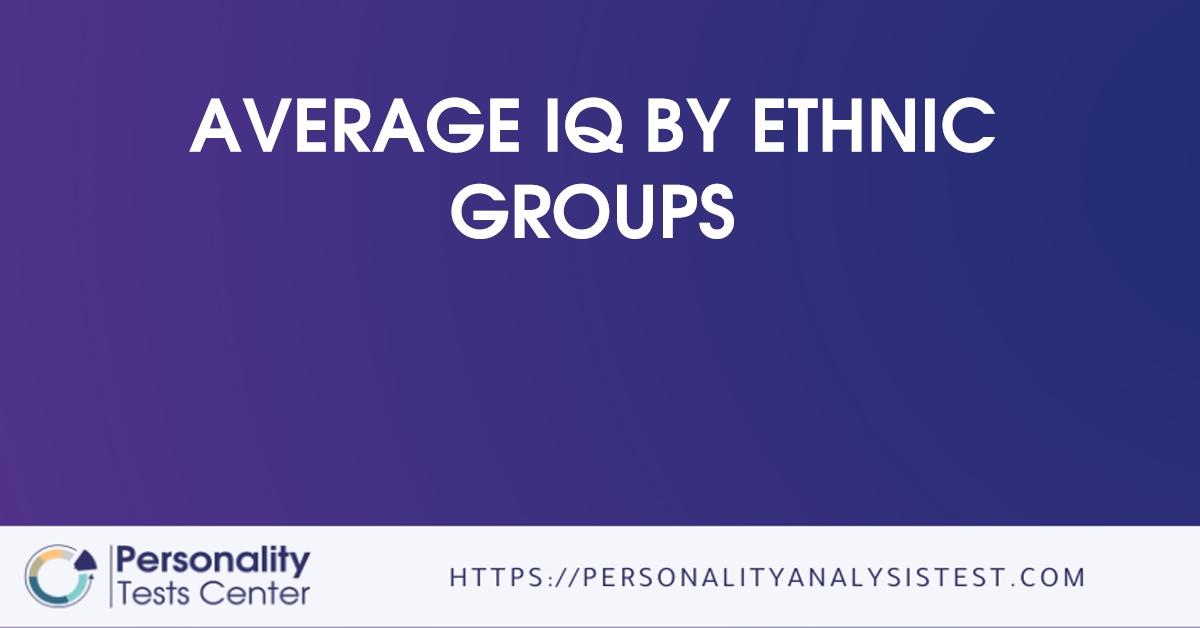 average iq by ethnic groups