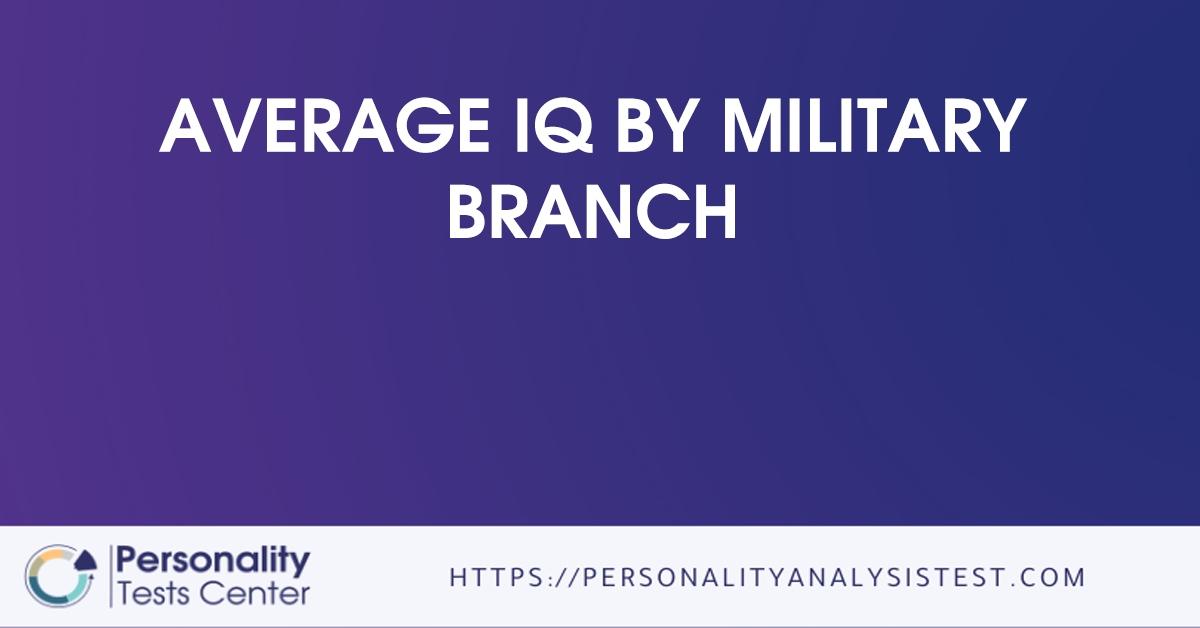 average iq by military branch