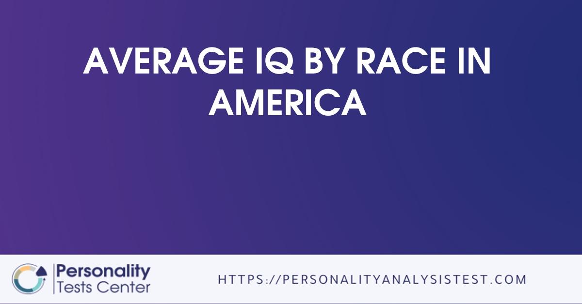 average iq by race in america