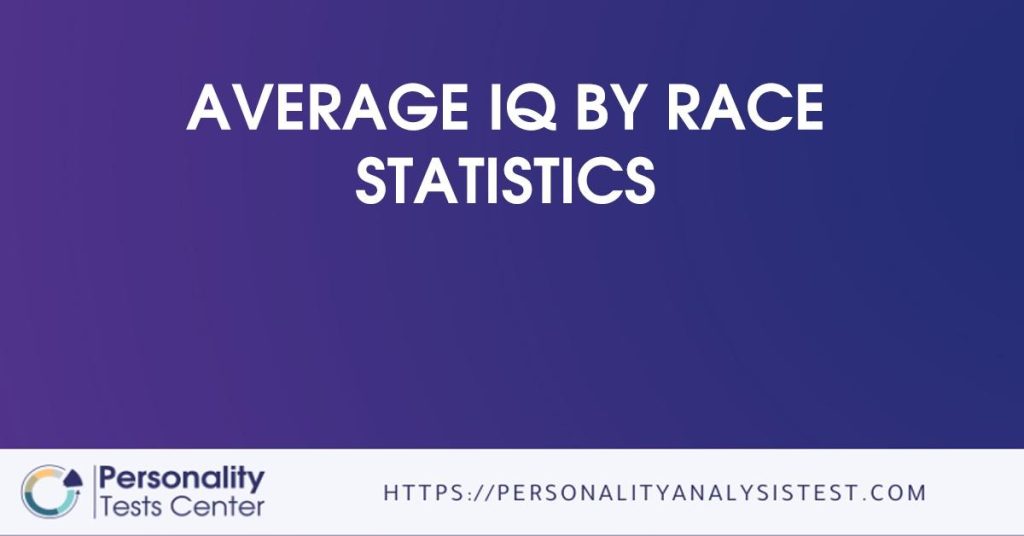 Average IQ By Race Statistics Best Guide   Average Iq By Race Statistics 1024x536 