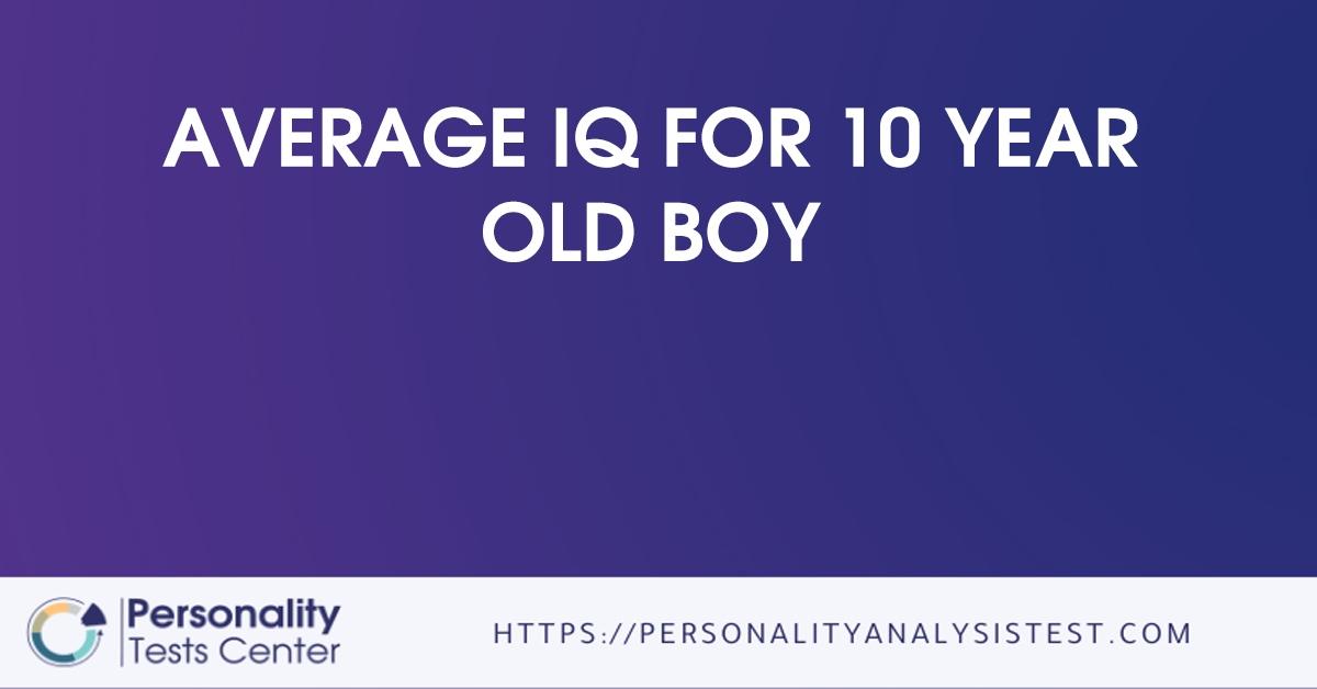 average iq for 10 year old boy