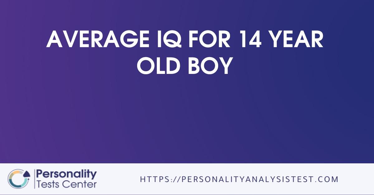 average iq for 14 year old boy