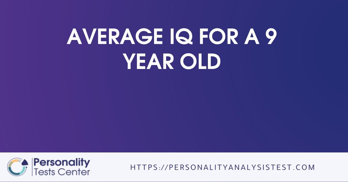 average iq for a 9 year old