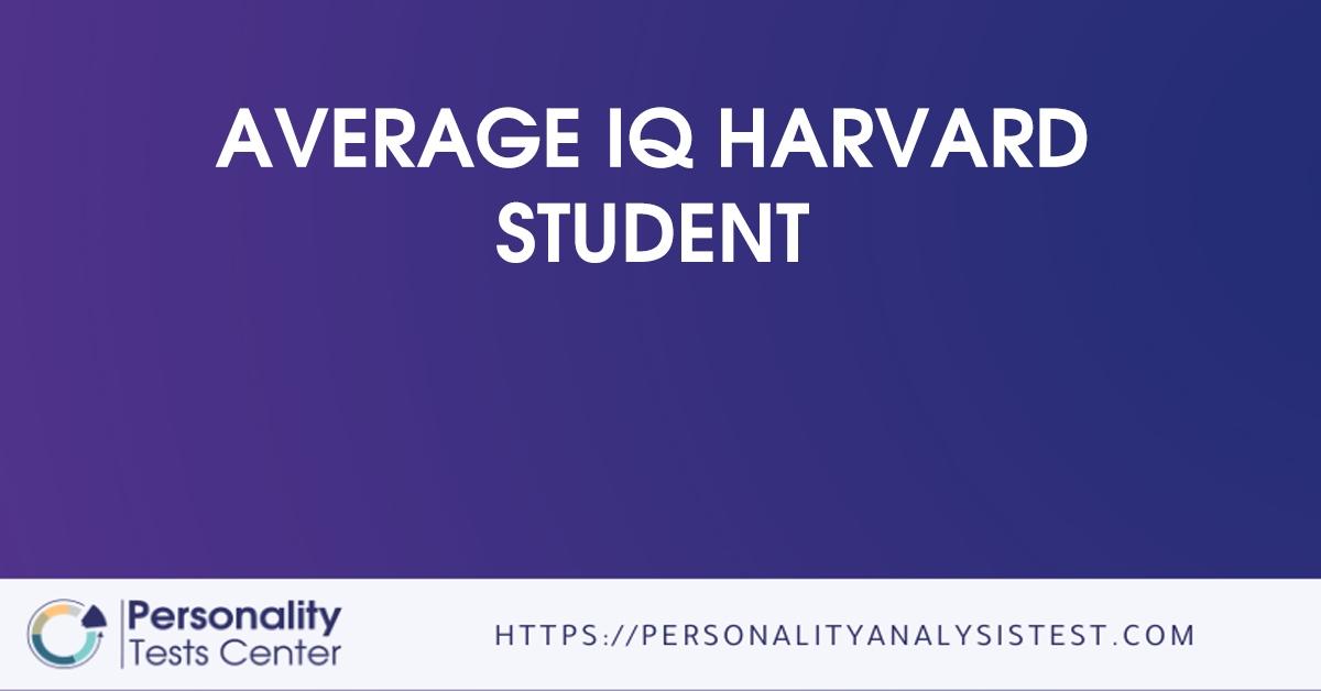 average iq harvard student
