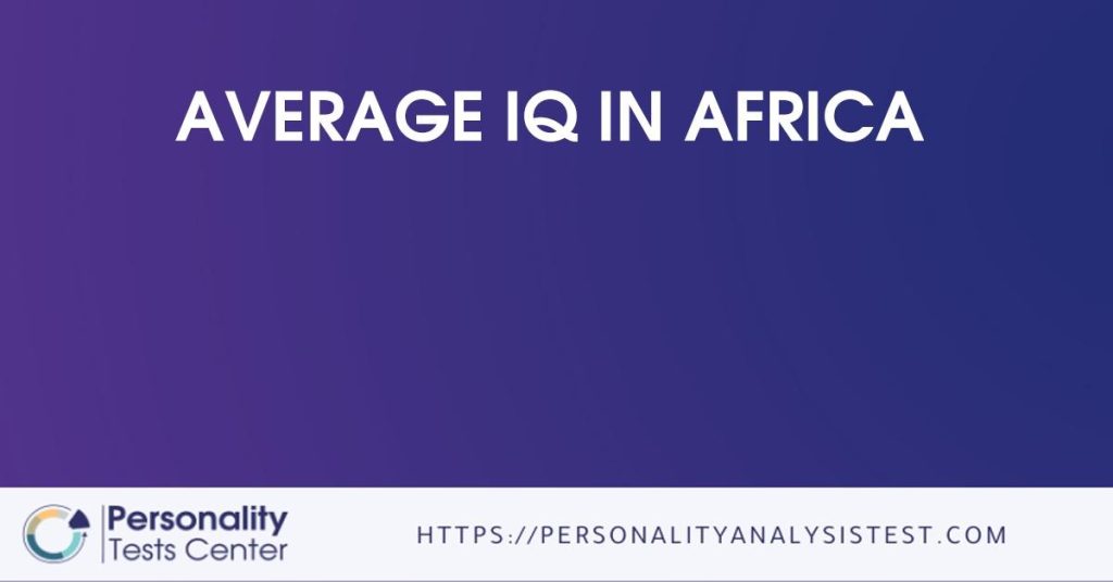 Average iq in africa best guide 