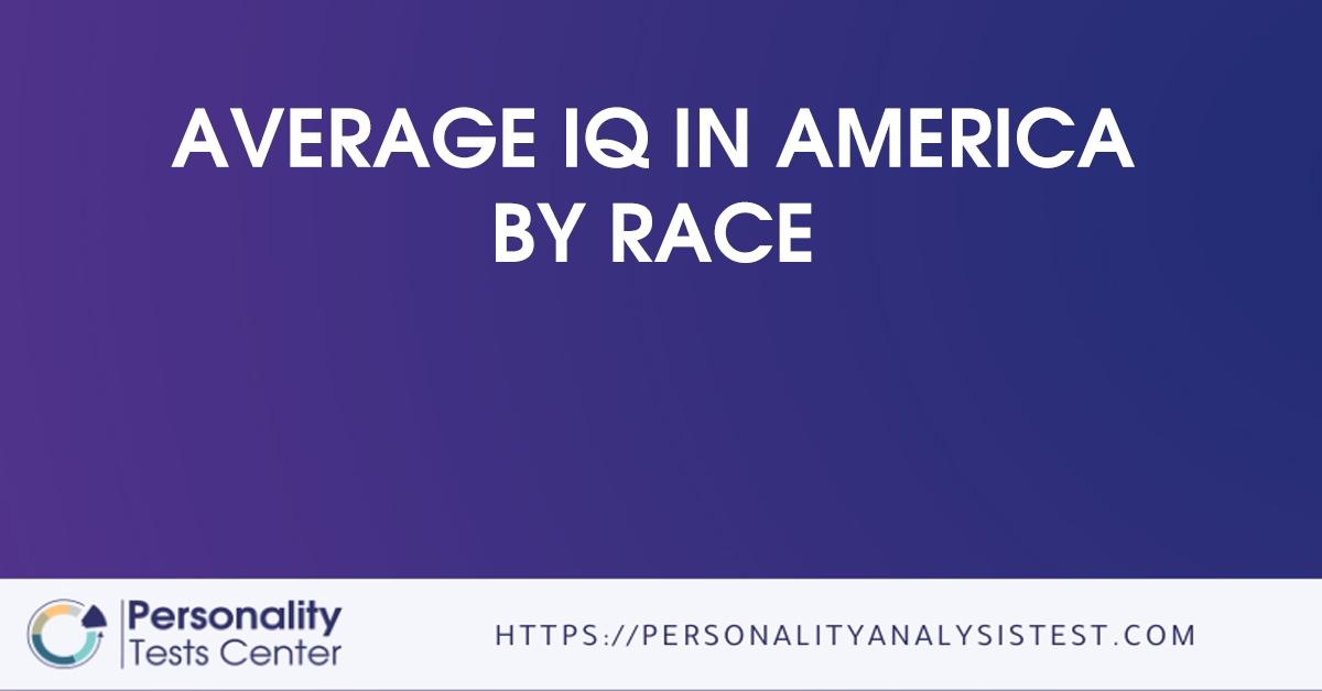 average iq in america by race