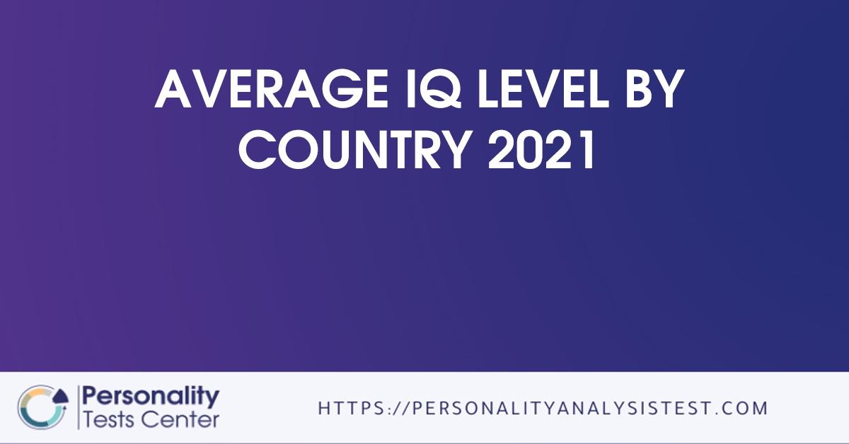 average iq level by country 2021
