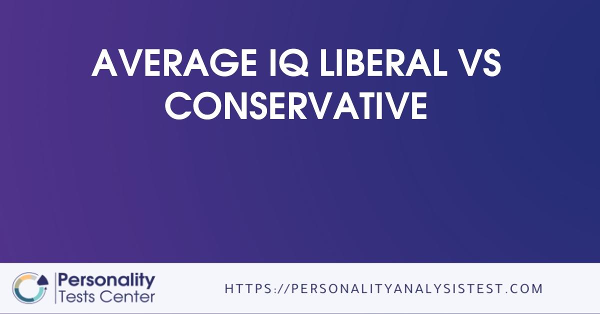 average iq liberal vs conservative