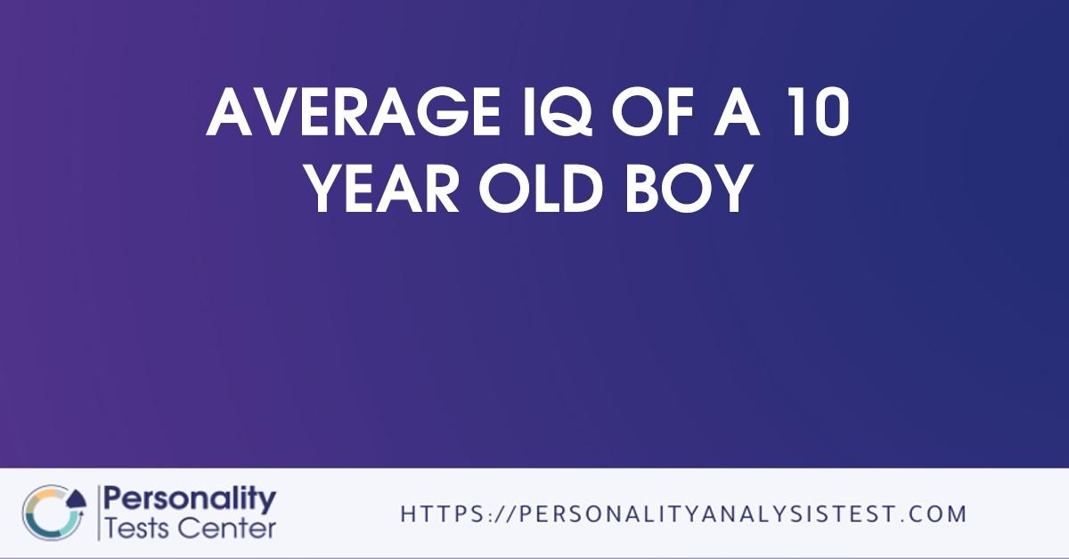 average iq of a 10 year old boy