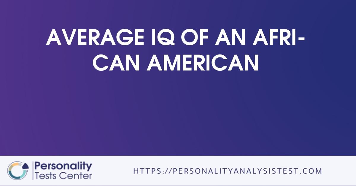 average iq of an african american