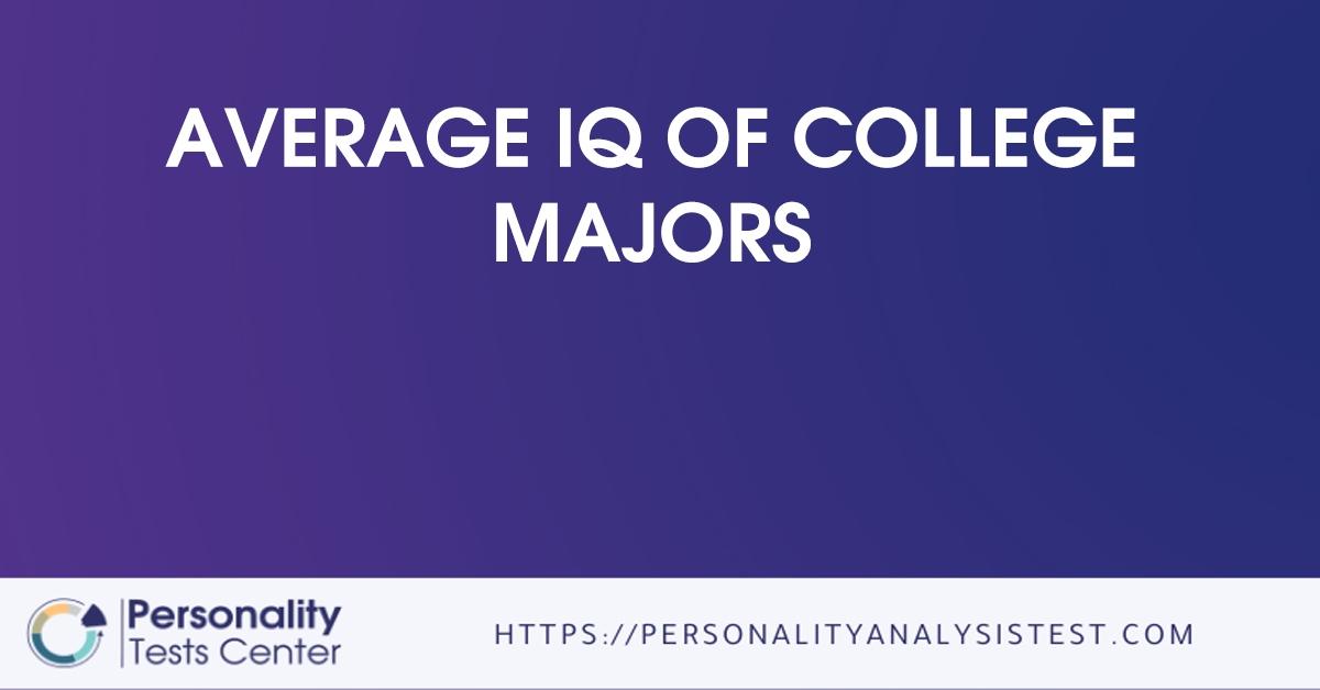 average iq of college majors