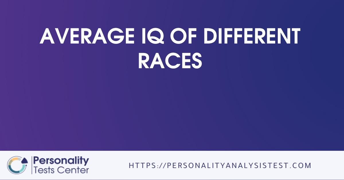 average iq of different races