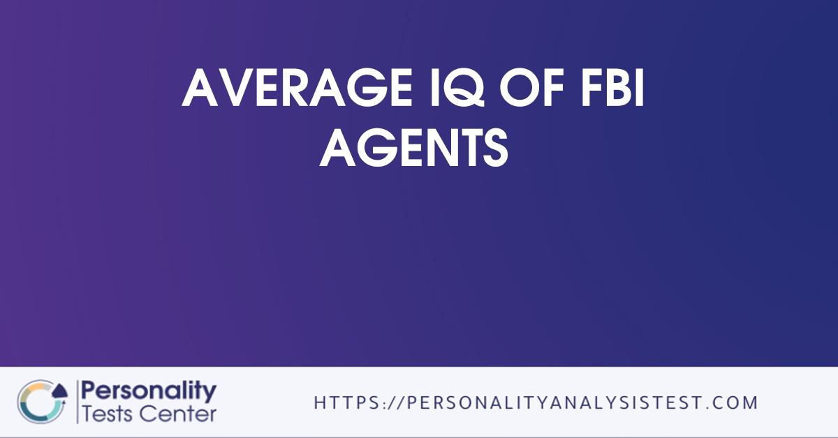 average iq of fbi agents
