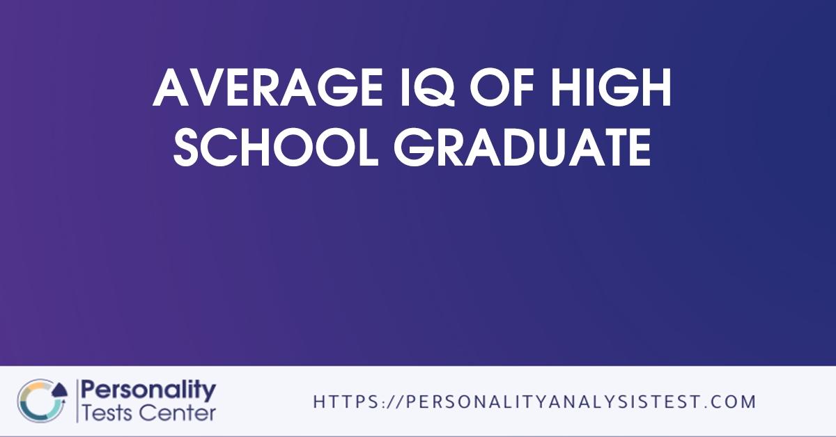 Average Iq Of High School Students