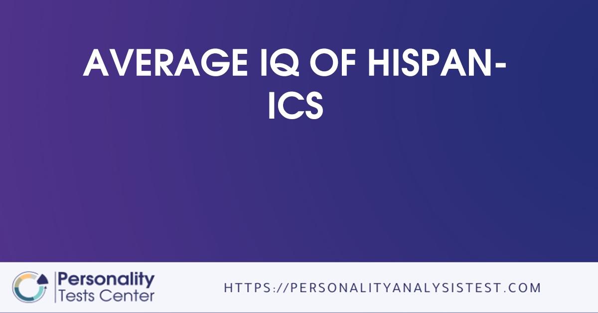 average iq of hispanics