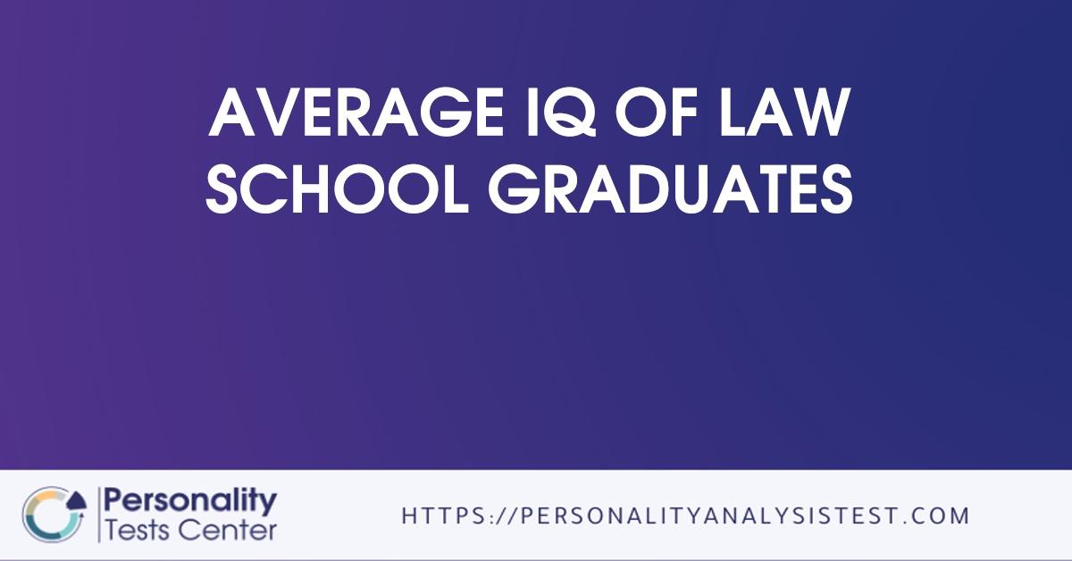 average iq of law school graduates