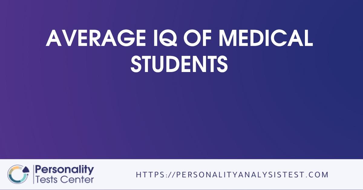 average iq of medical students