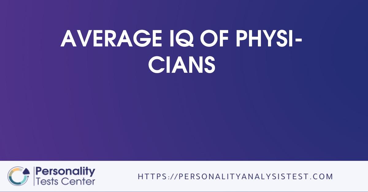 average iq of physicians