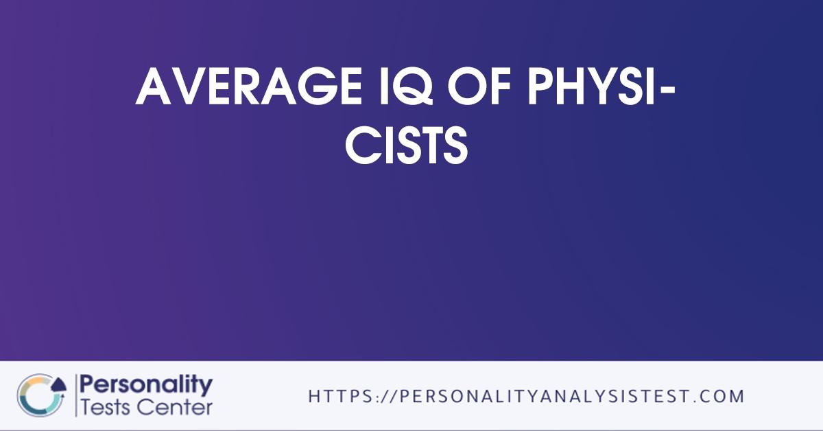 average iq of physicists