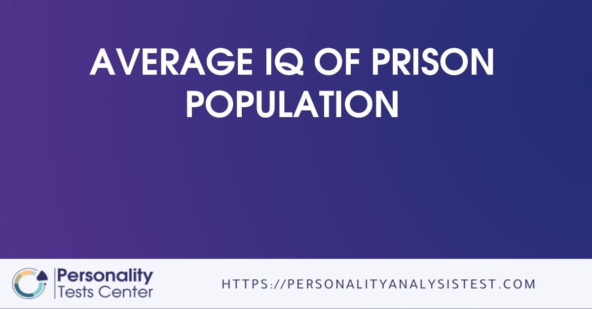 average iq of prison population