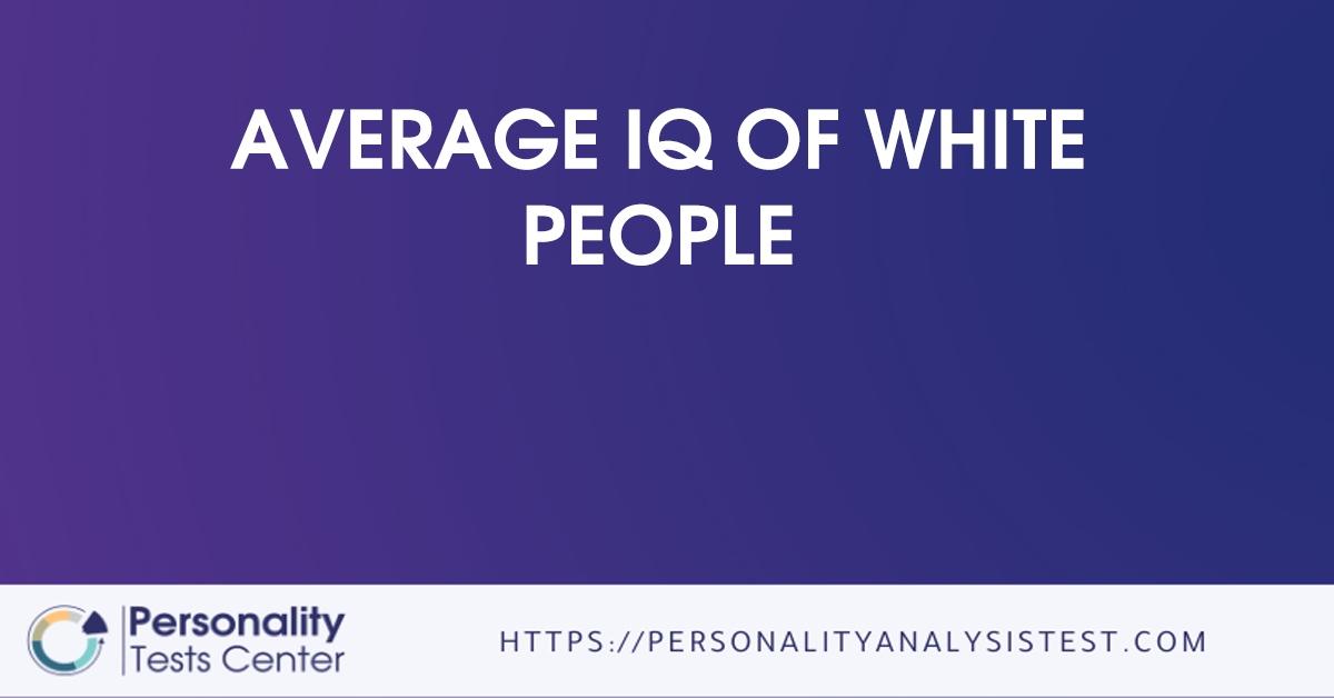 average iq of white people