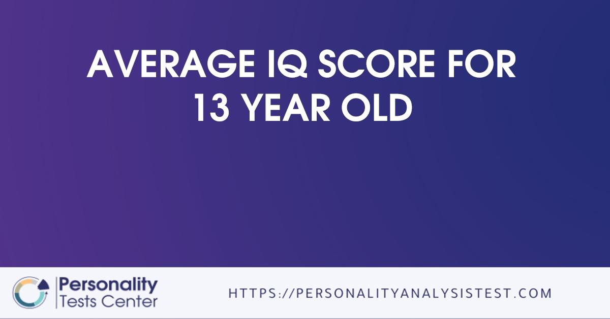 average iq score for 13 year old