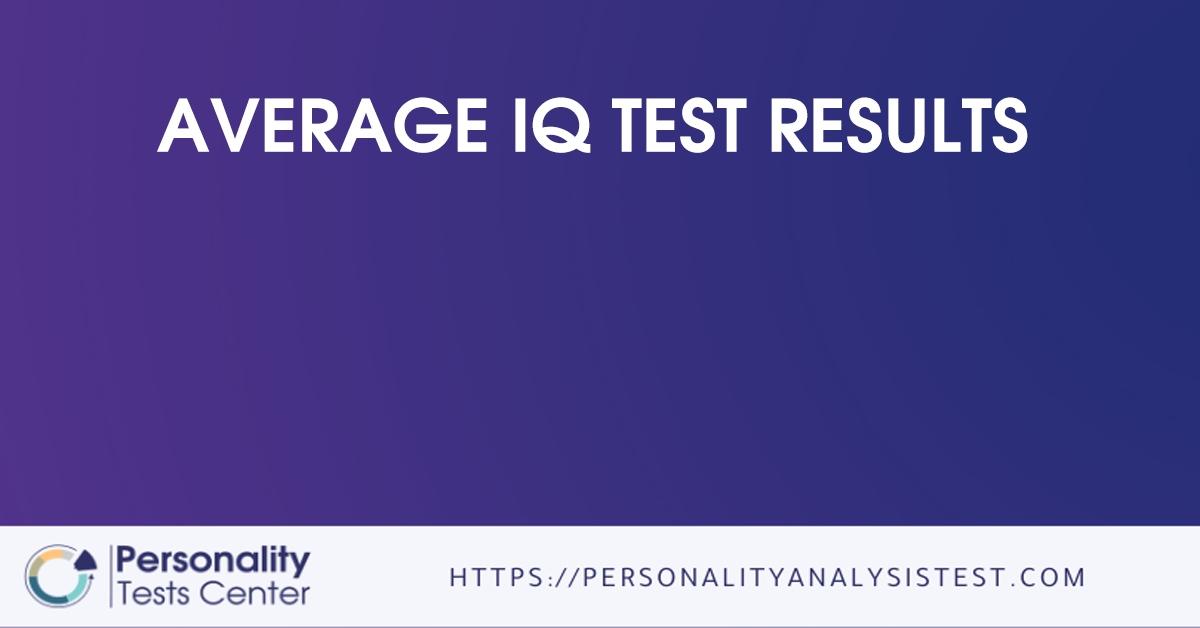 average iq test results