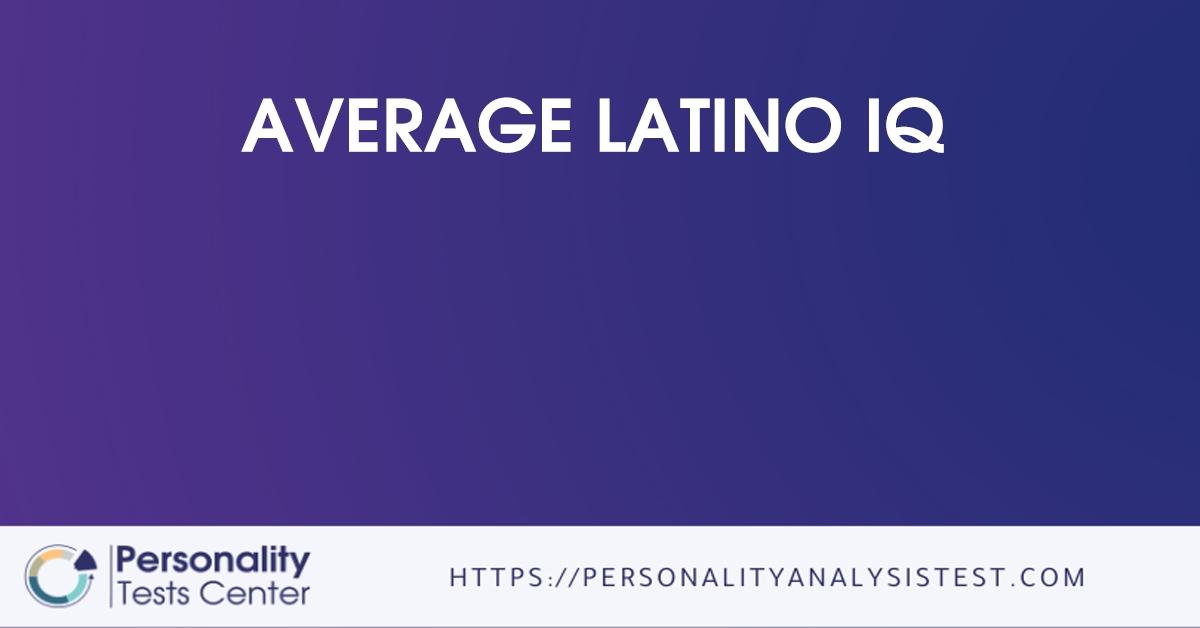 average latino iq