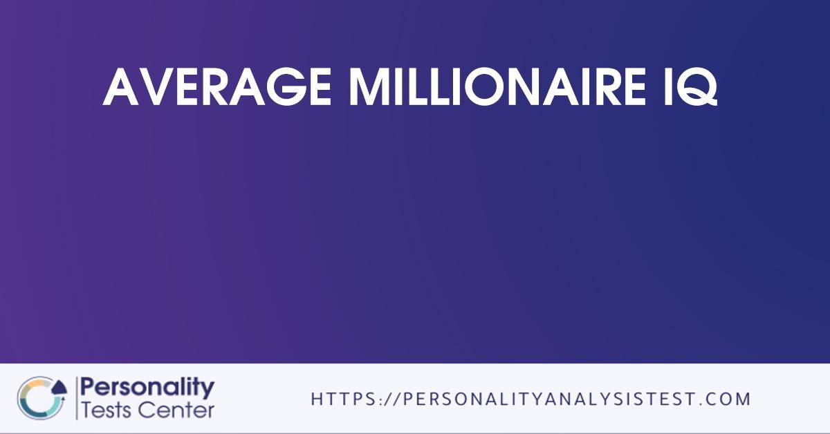 average millionaire iq