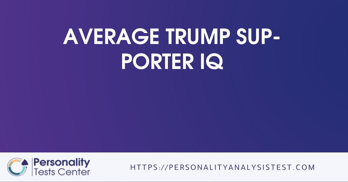 average trump supporter iq