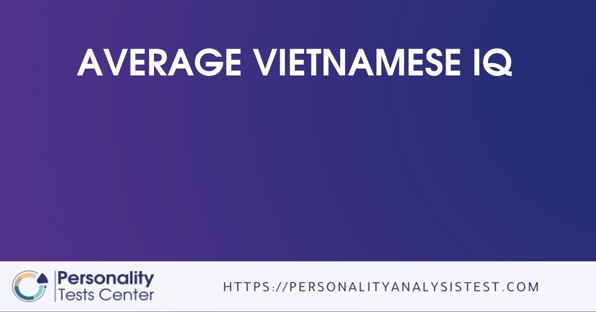 average vietnamese iq