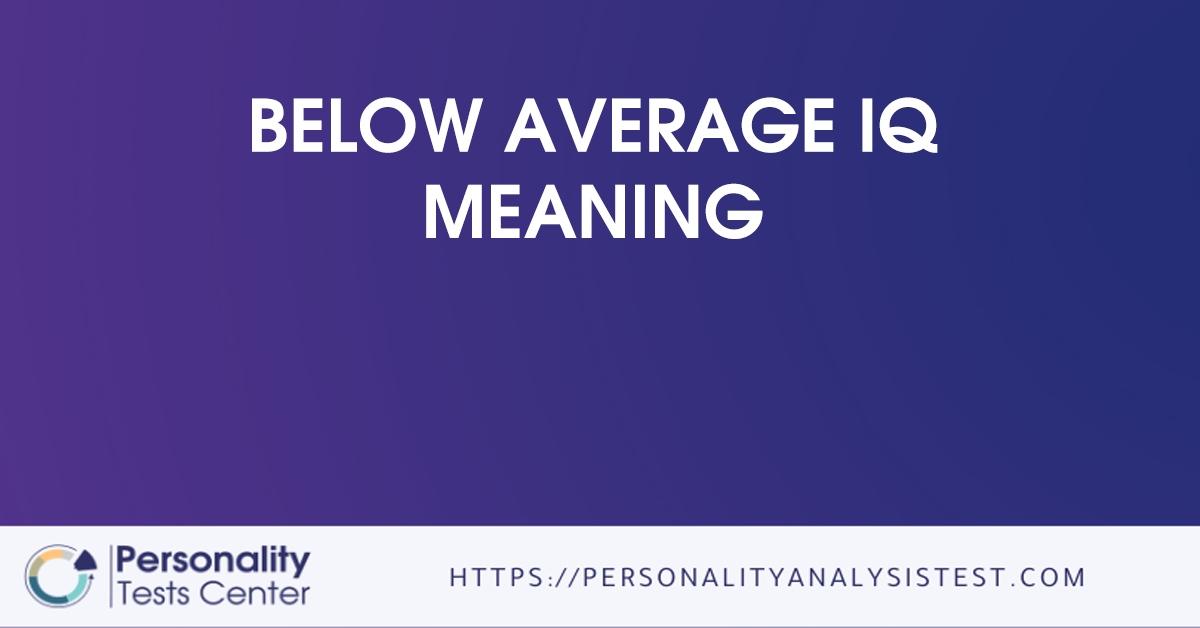 below average iq meaning