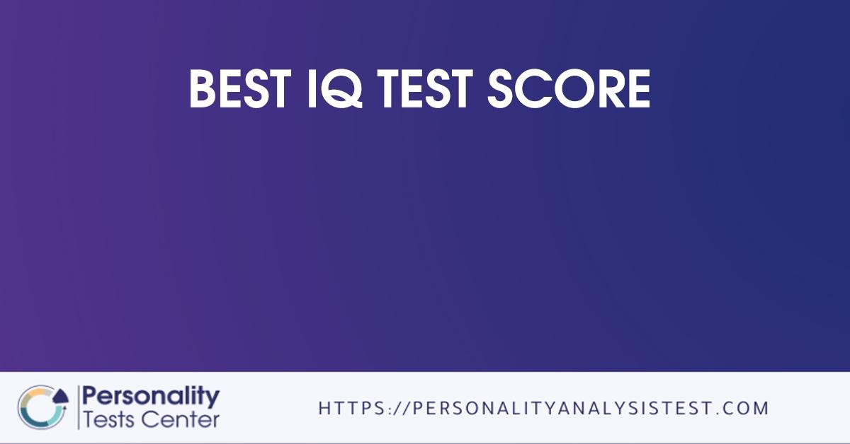 best iq test score