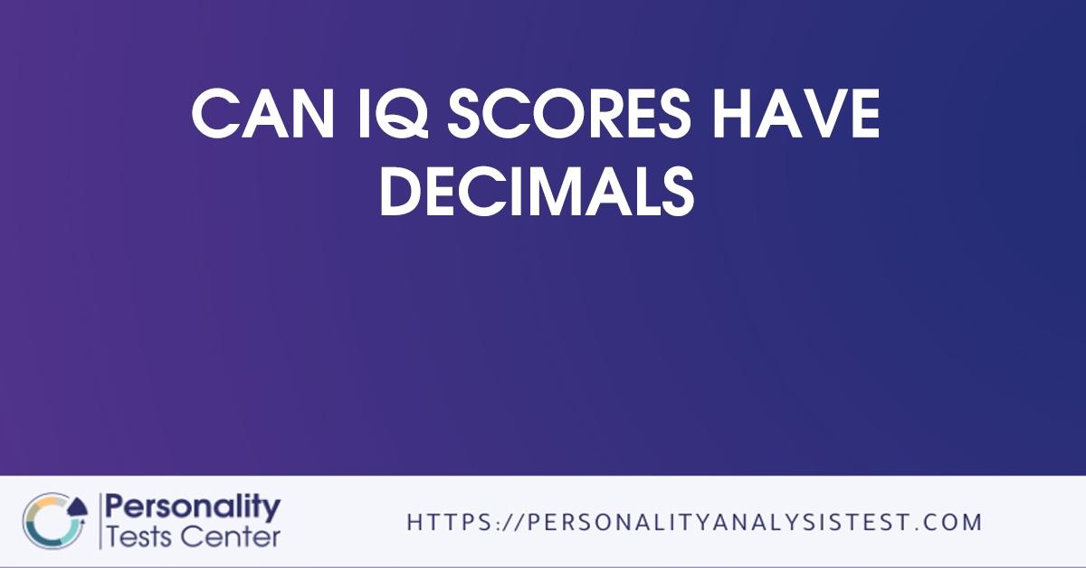 can iq scores have decimals