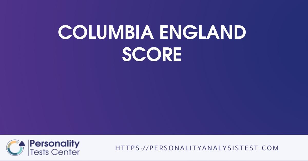 columbia england score