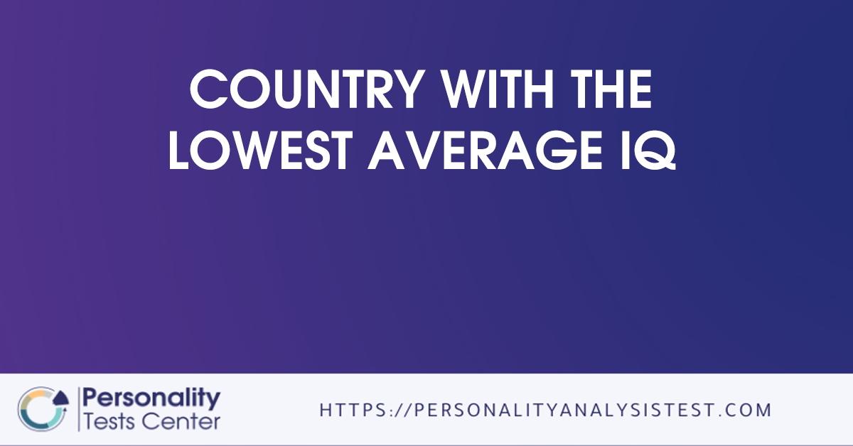 country with the lowest average iq